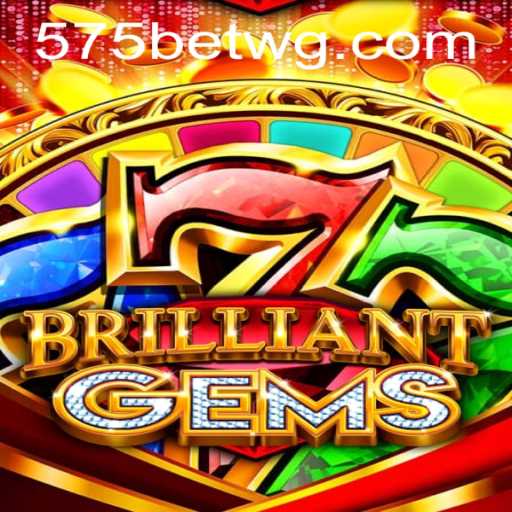 Descubra o Mundo Fascinante de BrilliantGems: O Jogo que Combina Estratégia e Diversão com 575bet